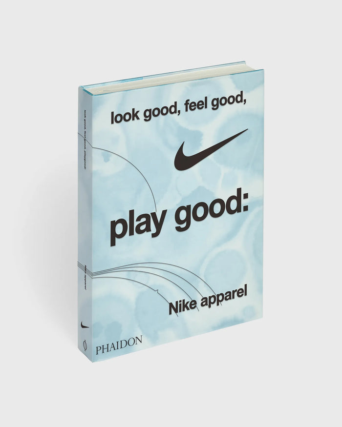 Book Nike Look Good Feel Good