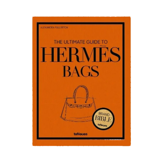 The Ultimate Guide to Hermes Bags